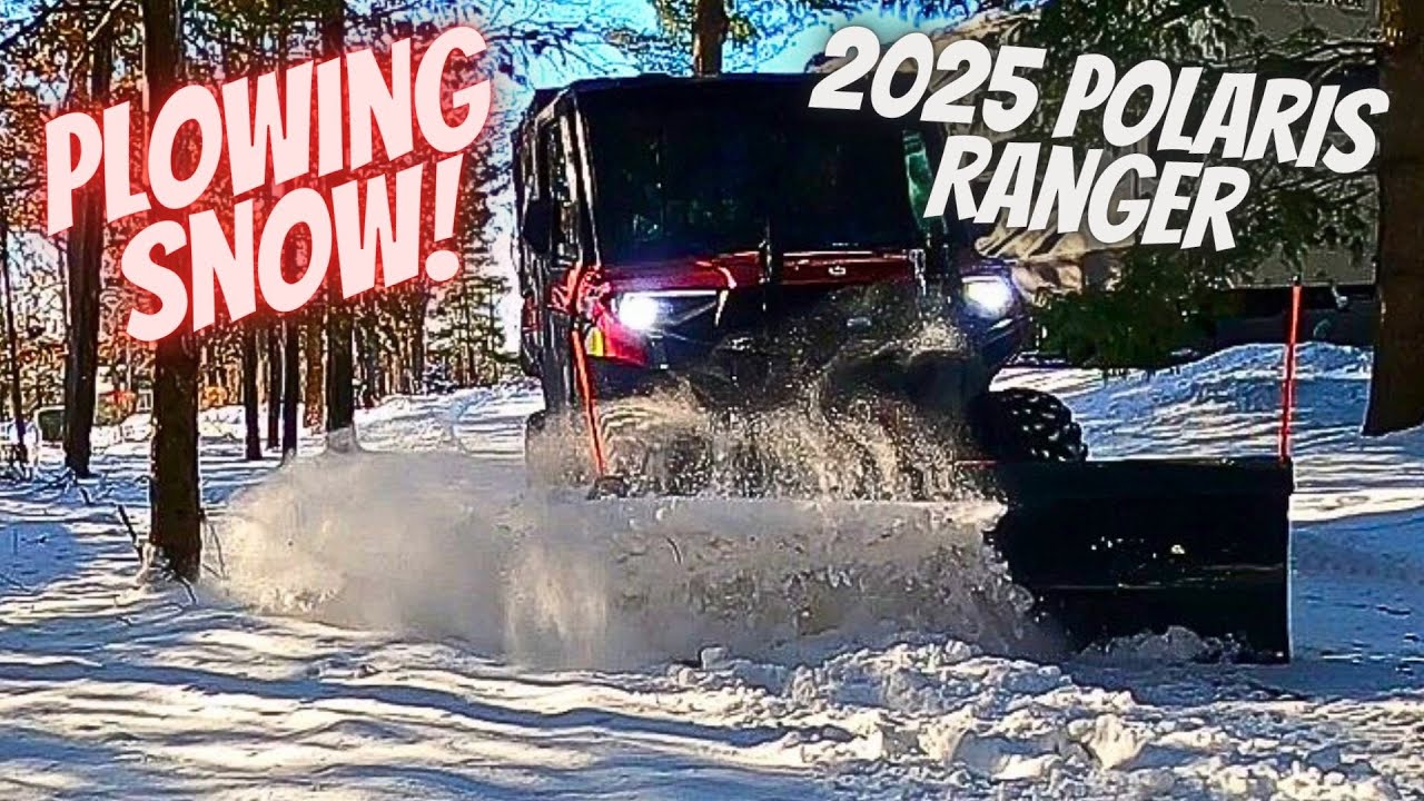 154 Plowing Snow with UTV - 2025 Polaris Ranger - Polaris Glacier HD Snow Plow