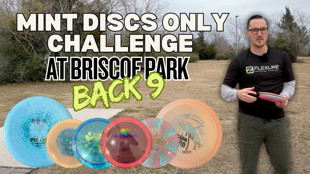 Mint Discs Only Challenge at Briscoe Park (Back 9)
