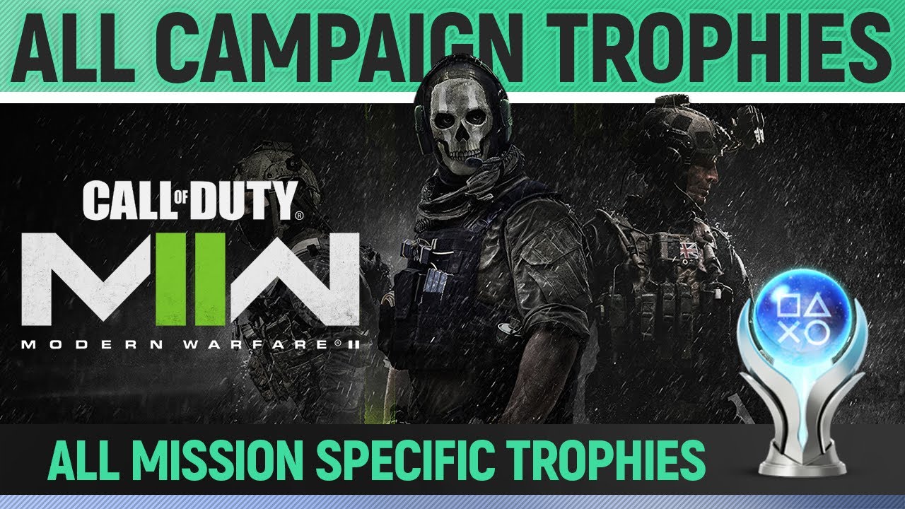 Call of Duty: Modern Warfare II - All Campaign Trophies / Achievements 🏆