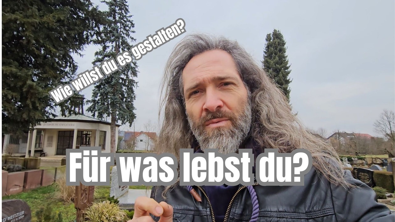 Wofür möchtest du gelebt haben?