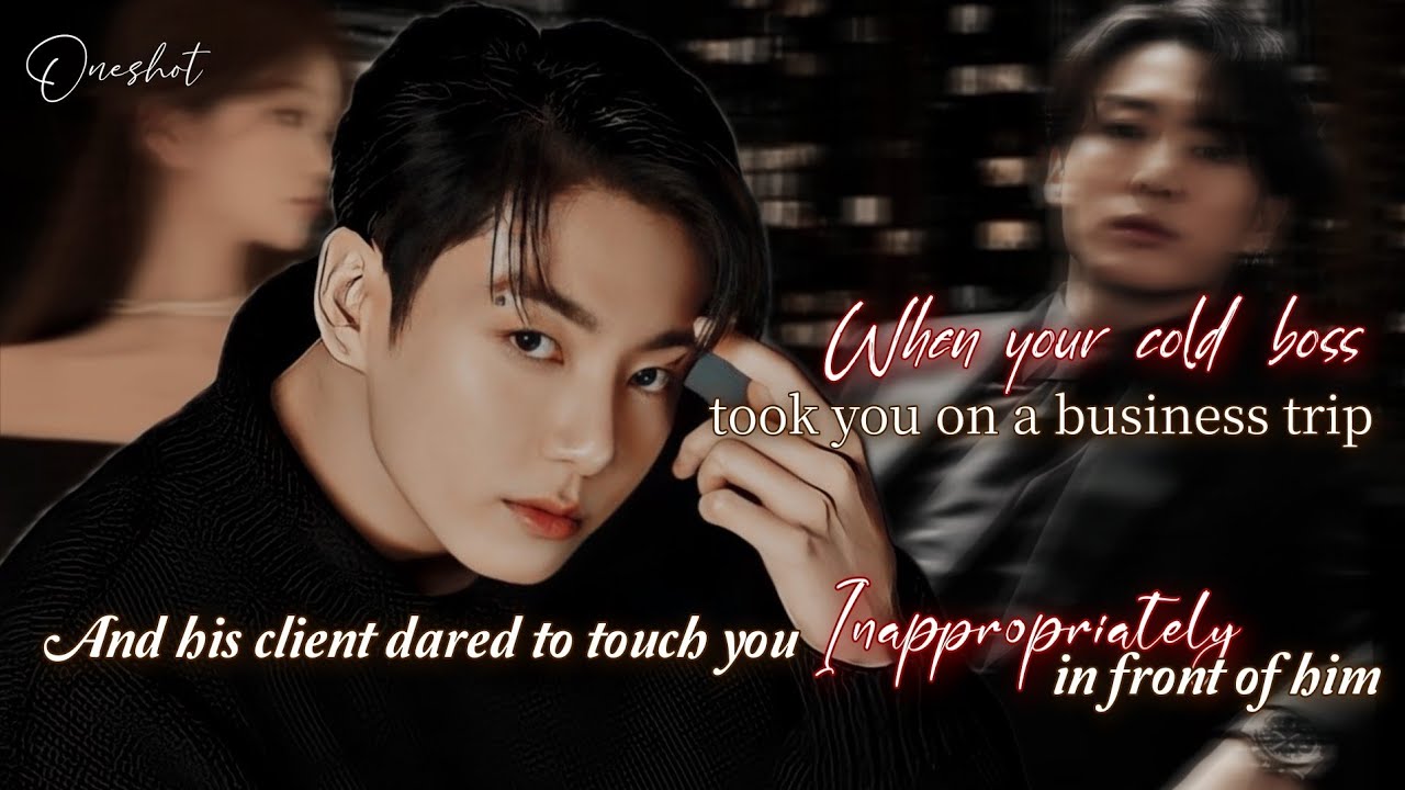 𝐖𝐡𝐞𝐧 𝐲𝐨𝐮𝐫 𝐜𝐨𝐥𝐝 𝐛𝐨𝐬𝐬 𝐭𝐨𝐨𝐤 𝐲𝐨𝐮 𝐨𝐧 𝐚 𝐛𝐮𝐬𝐢𝐧𝐞𝐬𝐬 𝐭𝐫𝐢𝐩, 𝐚𝐧𝐝 𝐡𝐢𝐬 𝐜𝐥𝐢𝐞𝐧𝐭 𝐝𝐚𝐫𝐞𝐝 𝐭𝐨 𝐭𝐨𝐮𝐜𝐡 𝐲𝐨𝐮 𝐢𝐧𝐚𝐩𝐩𝐫𝐨𝐩𝐫𝐢𝐚𝐭𝐞𝐥𝐲. 