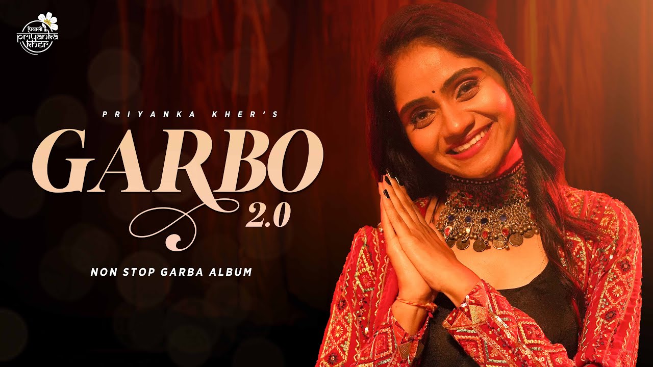 Priyanka Kher Garba | ગરબો Garbo 2.0 | Non Stop Garba | Gujarati Garba ગરબા | Navratri Special Garbo