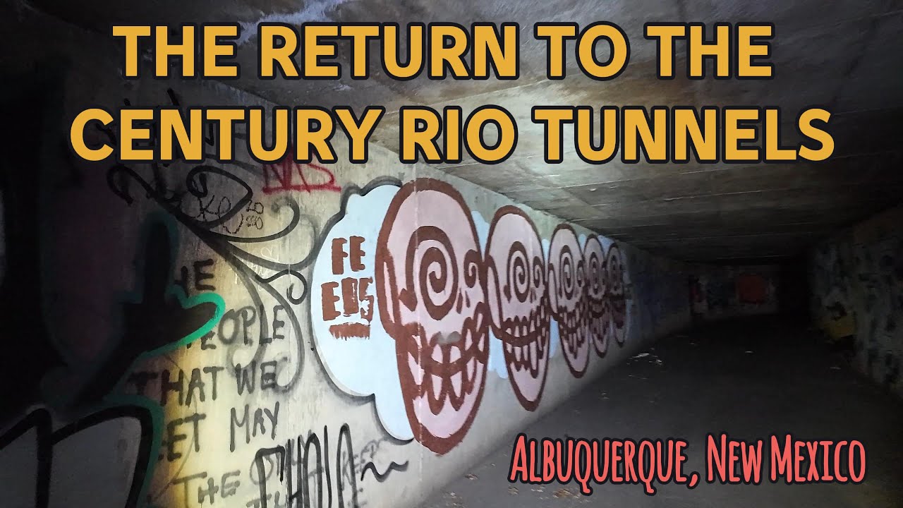 Exploring The Hidden Secrets Of Albuquerque NM's Century Rio Tunnel