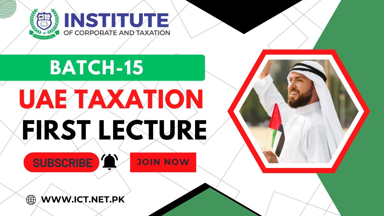UAE TAXATION | BATCH 15 | FIRST LECTURE