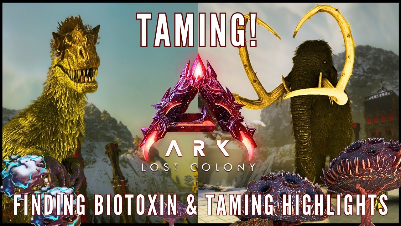 ARK:LOST COLONY Taming a few more helpers & I find Biotoxin. [Ep9] 