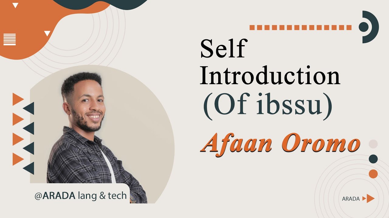 self introduction( in afaan oromo)