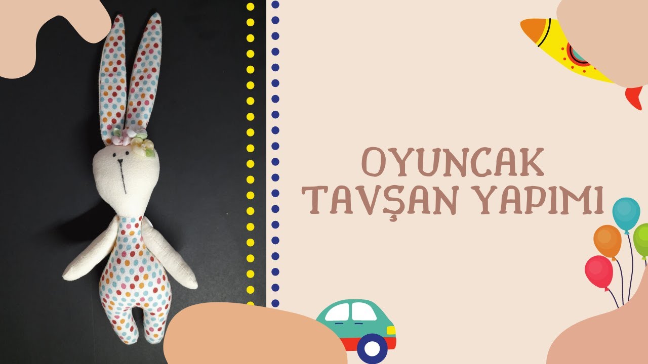 OYUNCAK TAVŞAN YAPIMI | SANİYE ÇAM #oyuncak #tavşan #toy #rabbit #diy