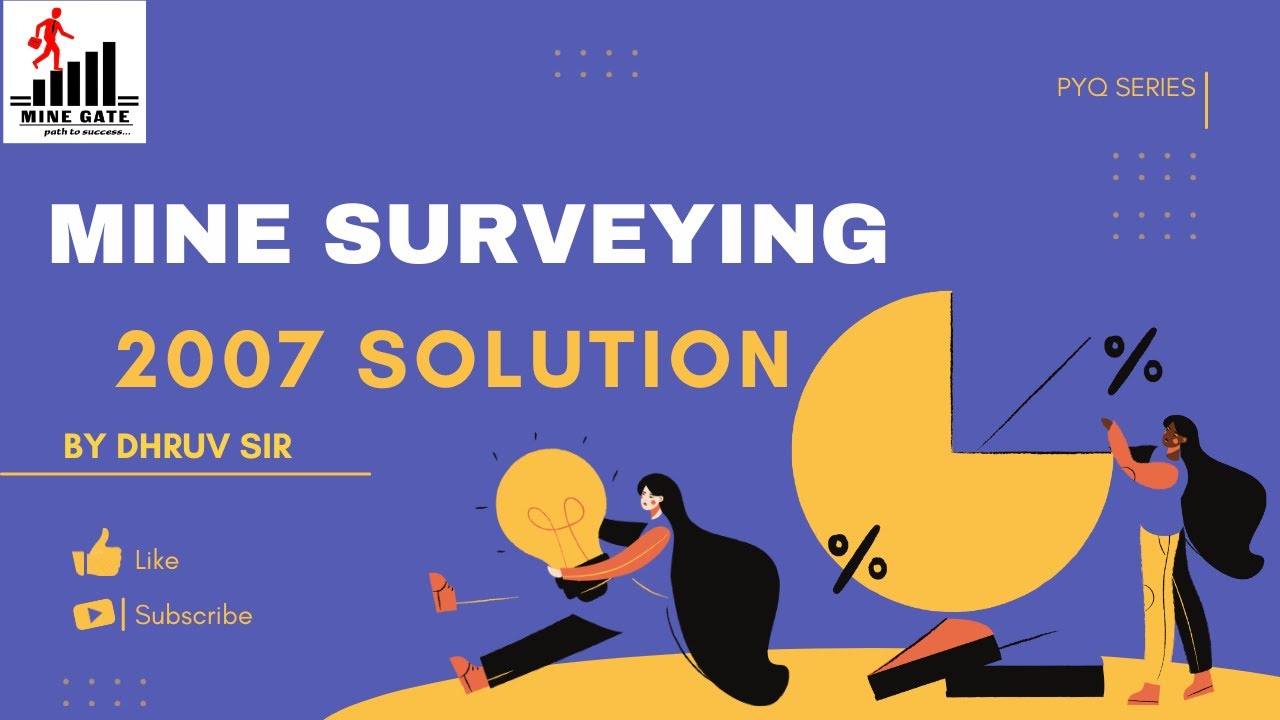 GATE 2007 Mine Surveying Solution