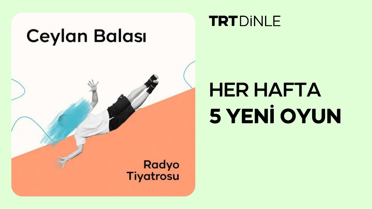 Radyo Tiyatrosu: Ceylan Balası | Dram