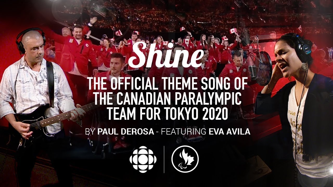 SHINE  - Canadian Paralympic Team -Theme Song for the Tokyo 2020 Paralympic Games
