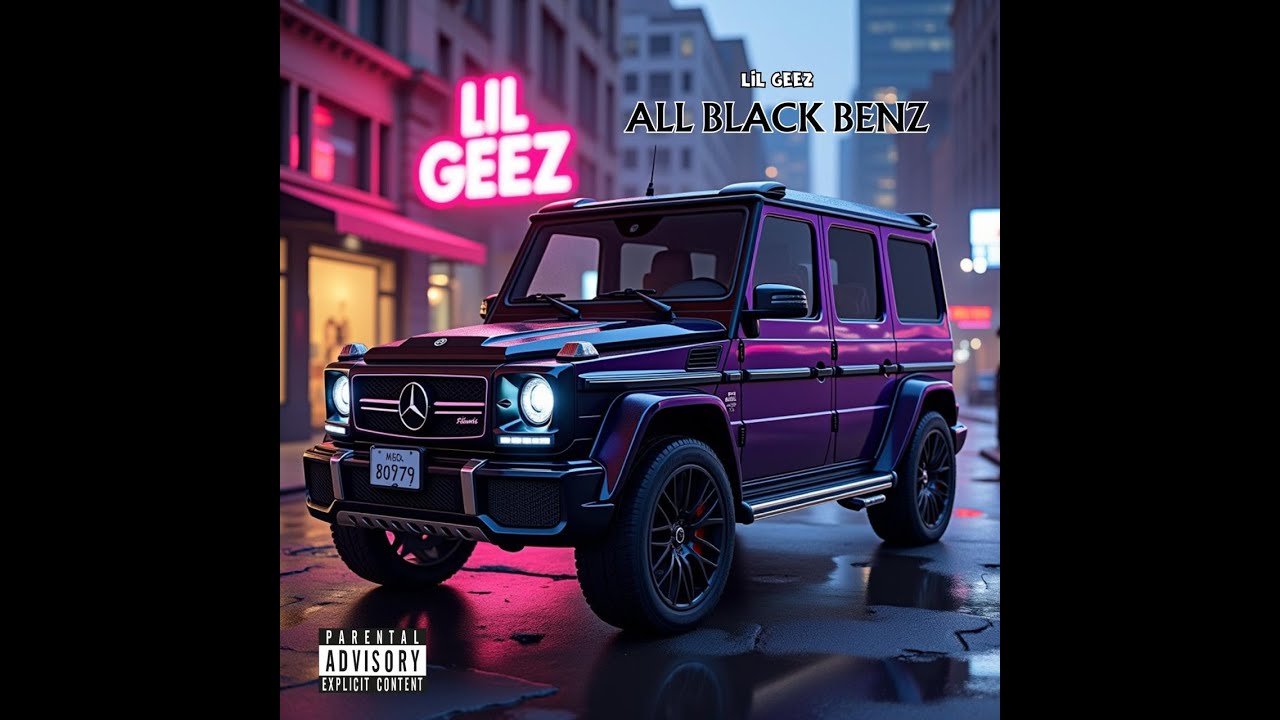 LIL GEEZ - ALL BLACK BENZ (Official Audio)
