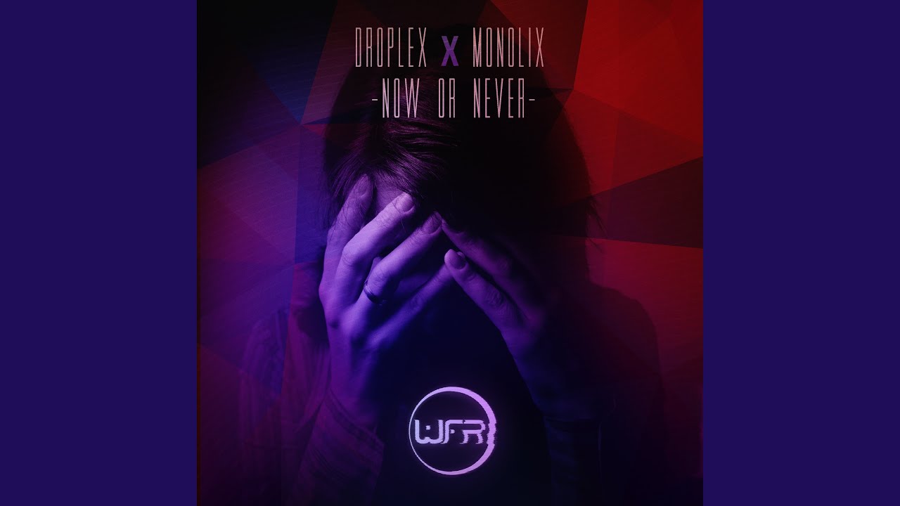 Now or Never