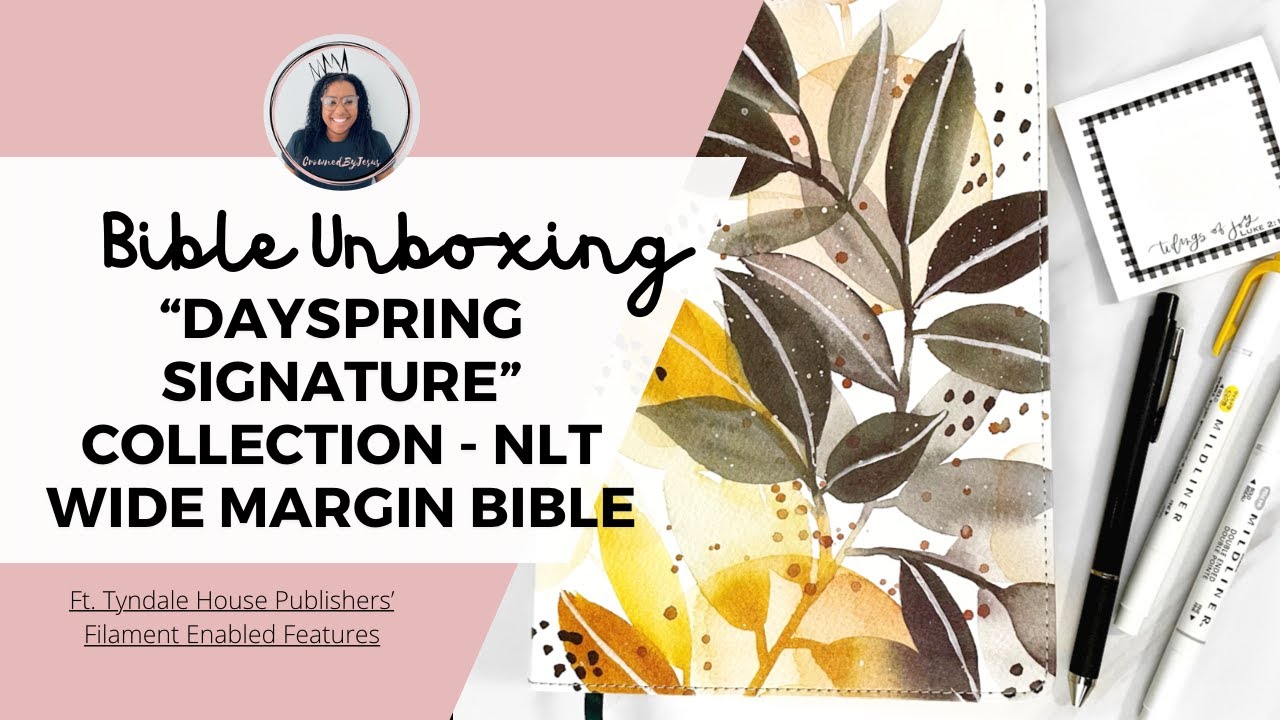 DaySpring Signature Collection Bible Unboxing | Leaves Design-Wide Margin | Tyndale House Publishers