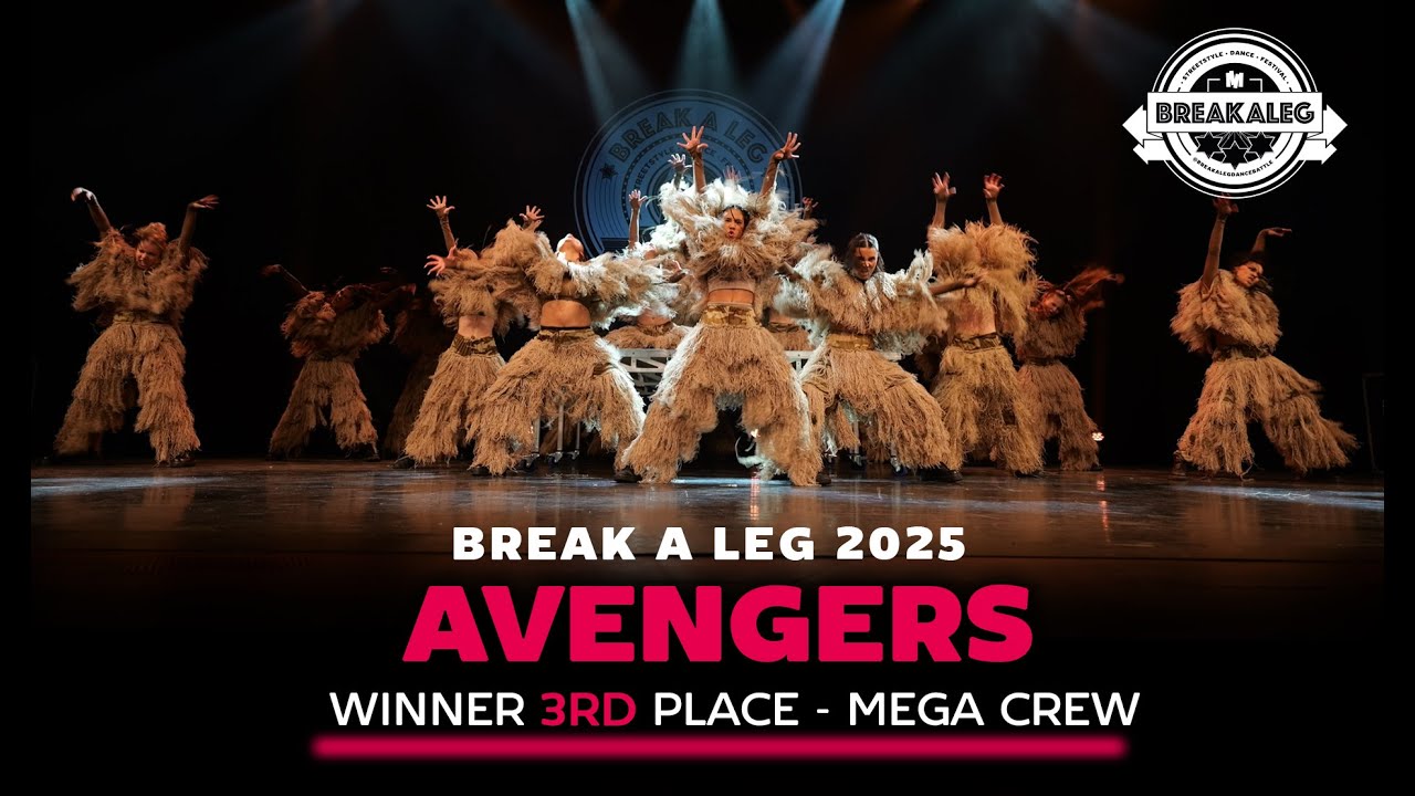 Avengers | 3rd Place | BREAK A LEG 2025 | Mega Crew | Meervaart | Crew Competition
