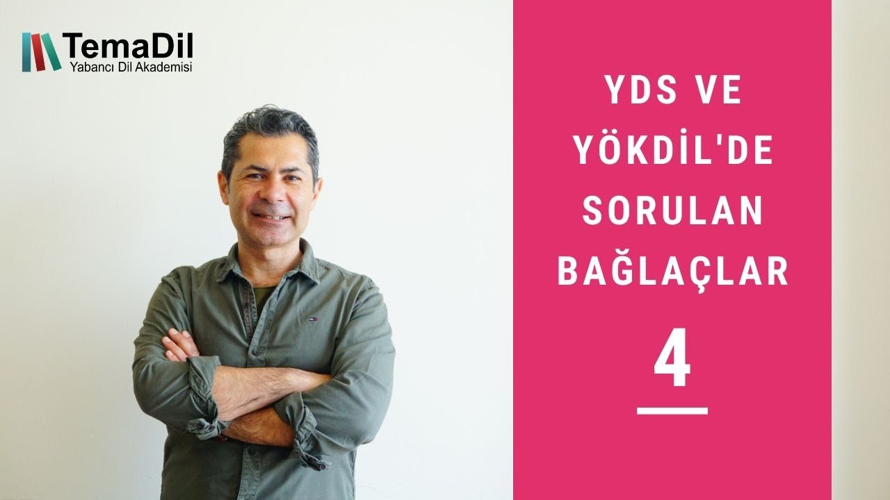 YDS YÖKDİL sınavında çıkan bağlaçlar 4