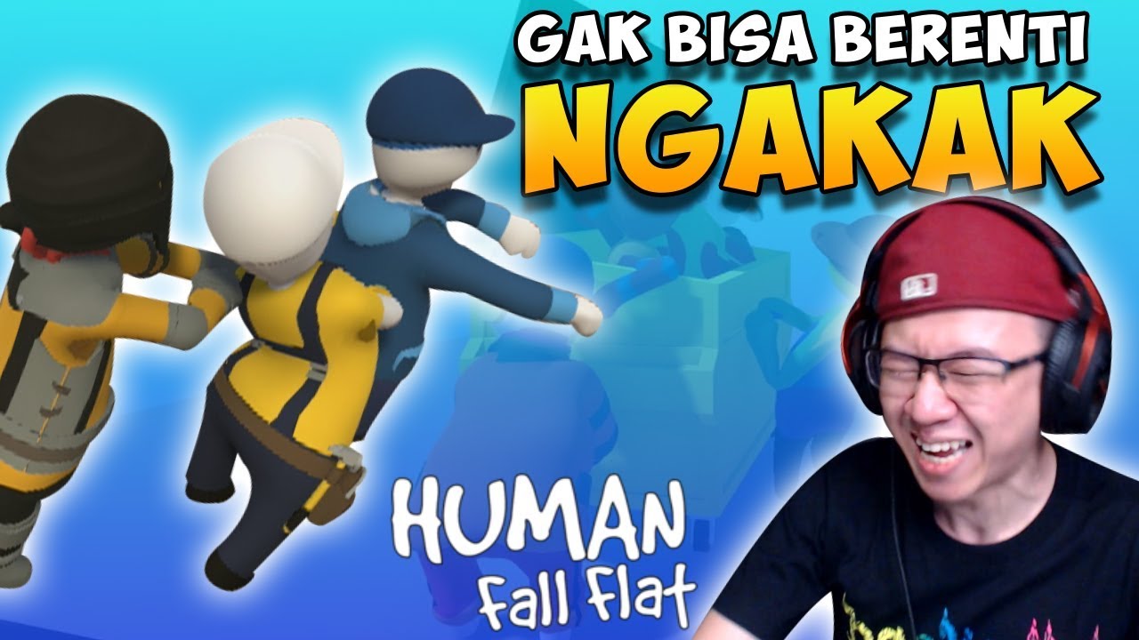 SRIMULAT GA BERENTI NGAKAK!!! KWKWKWK - HUMAN FALL FLAT