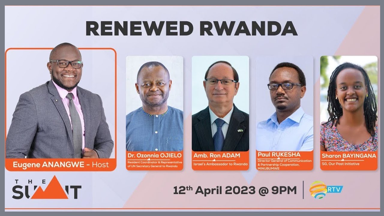 #TheSummitRW: Renewed Rwanda