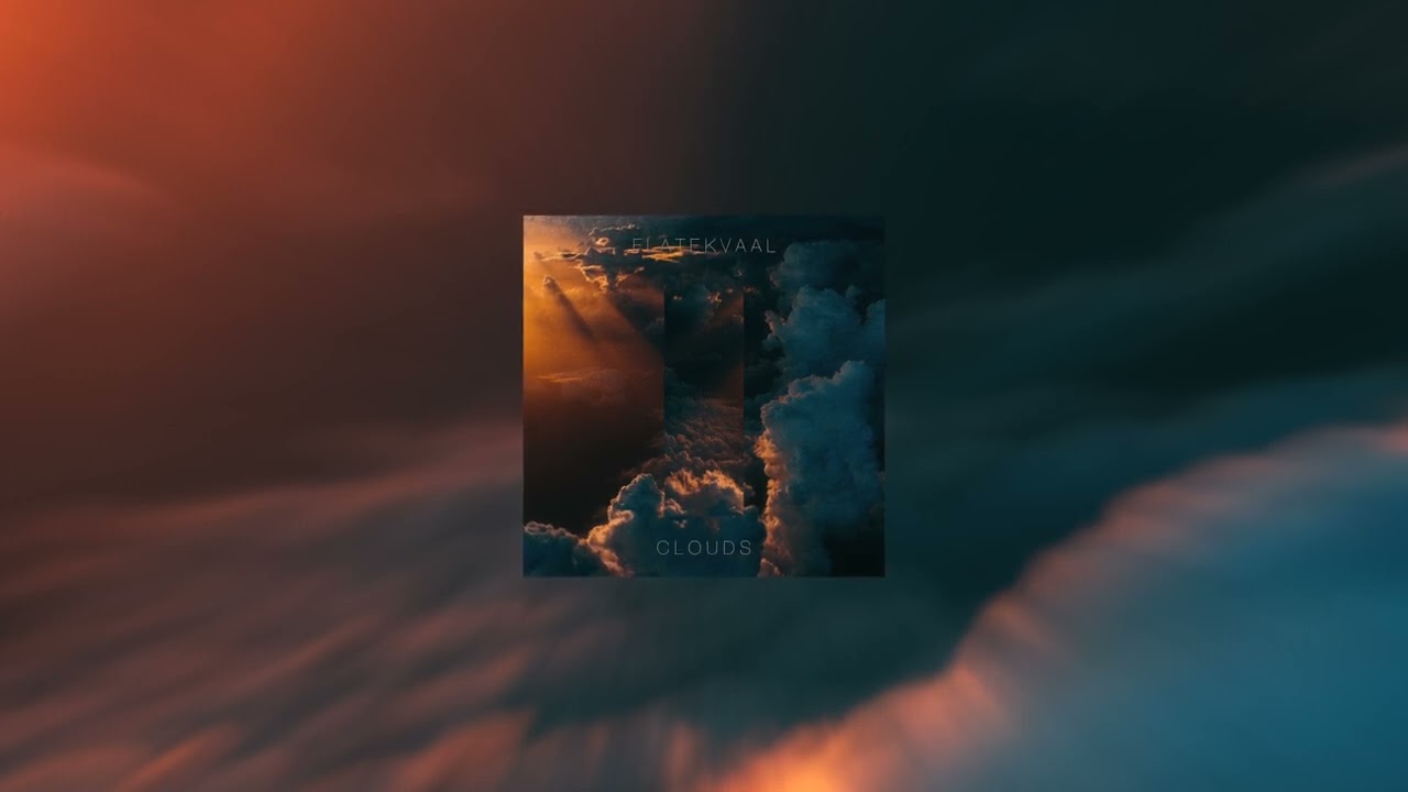 FLATEKVAAL - CLOUDS
