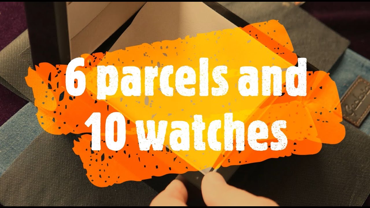 GRAND UNBOXING of 10 watches in 6 boxes.