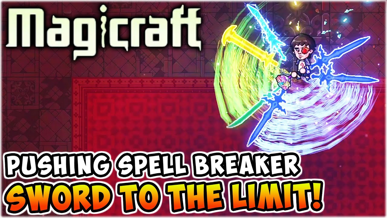 Spell Breaker Melee Sword Run! - Magicraft