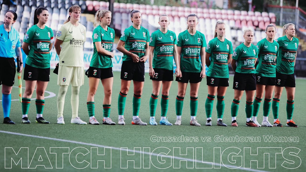 Match Highlights | Crusaders 0-6 Glentoran Women