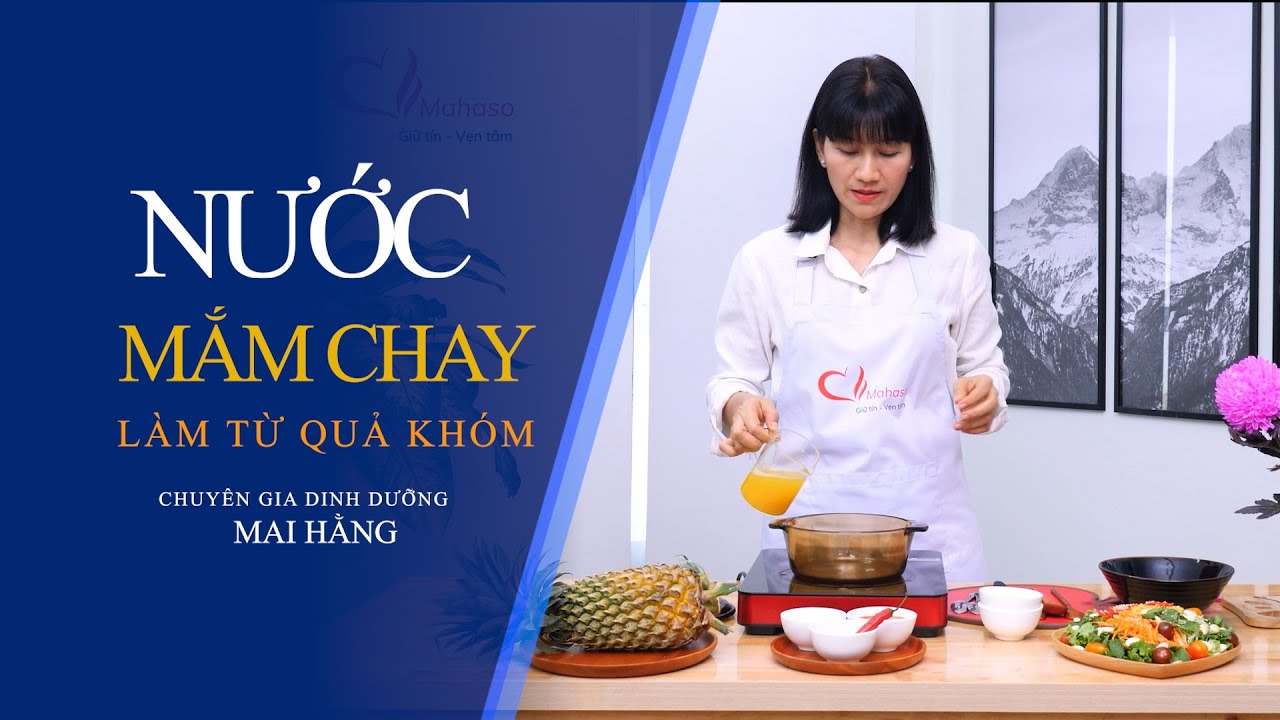 Qu&aacute; đơn giản để l&agrave;m m&oacute;n NƯỚC MẮM CHAY cực k&igrave; thơm ngon, ho&agrave;n to&agrave;n dinh dưỡng | Mai Hằng