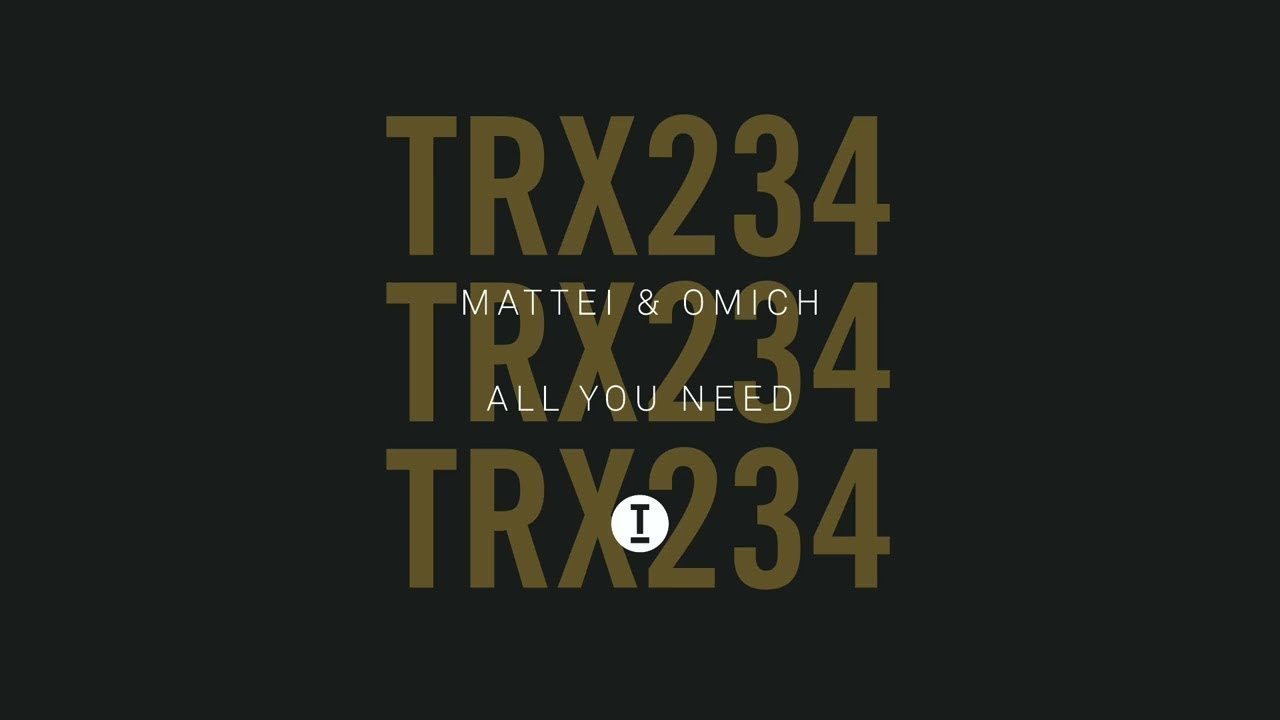 Mattei & Omich - All You Need (Extended Mix)
