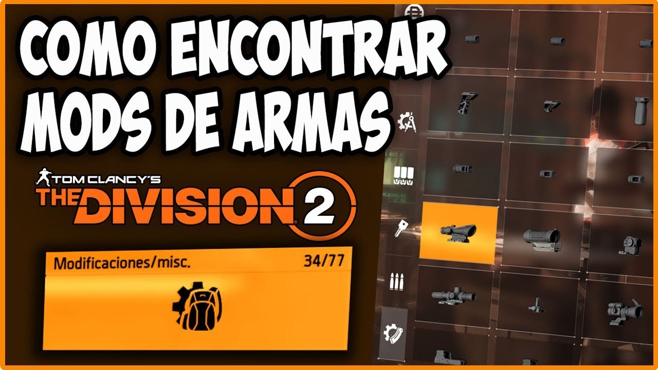Como conseguir todos los mods de armas = The Division 2 = Guias en español