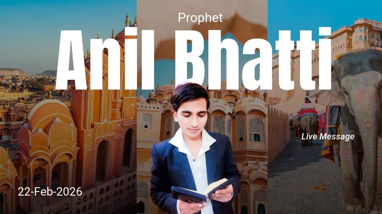 Prophet Anil Bhatti Live Message Sunday Ibadat 22-Feb-2026
