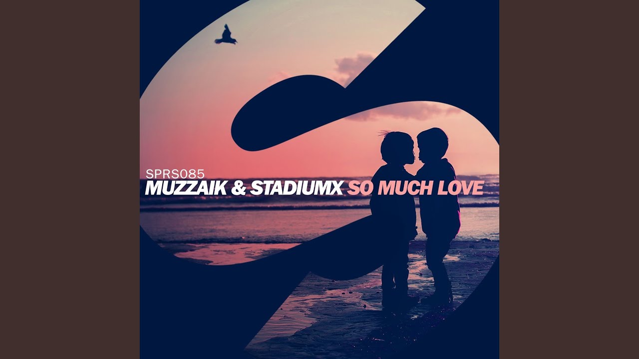 So Much Love (Extended Mix)