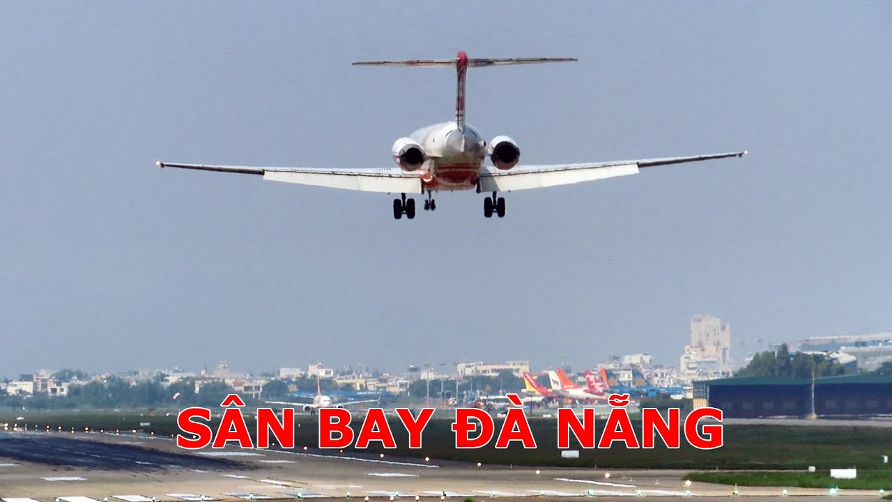 Các máy bay đặc biệt ở sân bay Đà Nẵng.