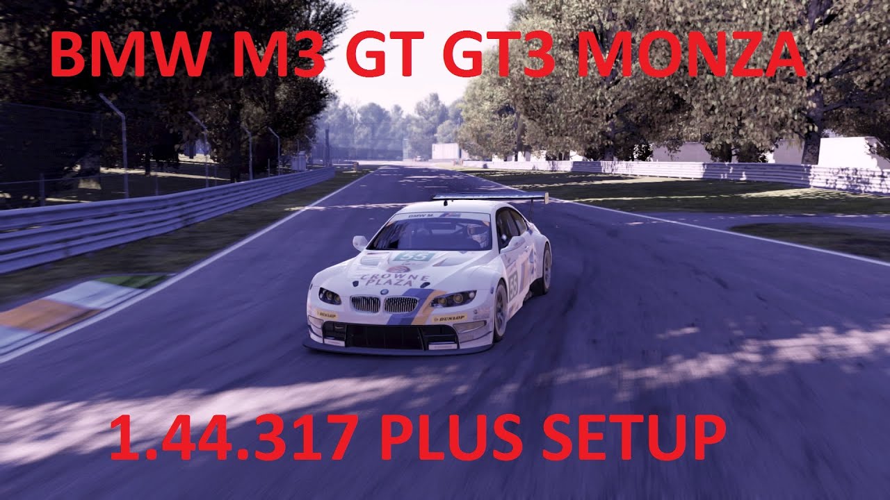PROJECT CARS BMW M3 GT GT3 MONZA 1.44.317 HOTLAP PLUS SETUP
