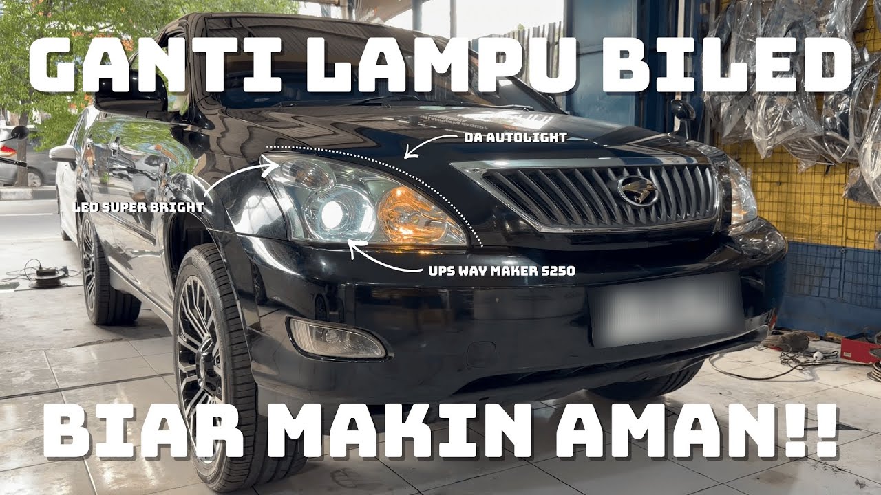 PASANG LAMPU BARU BUAT HARRIER! | kita kasih terang biar aman di jalanan