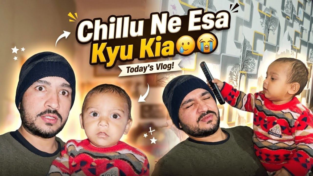 Chillu Did THIS to Me 😳😂 | Funny Family Vlog | Today’s Vlog