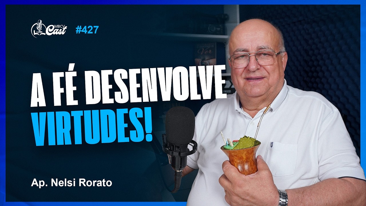 A sua fé é testada pela sua língua | Ap. Nelsi Rorato | MbcvCast #427