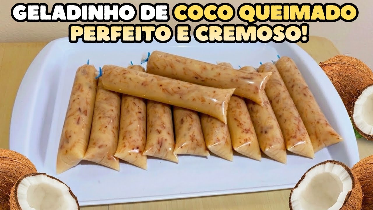 💥GELADINHO DE COCO QUEIMADO CREMOSO | RENDA EXTRA GARANTIDA!