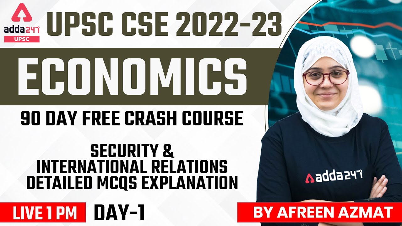 UPSC CSE 2022 | UPSC Economics Lecture | Security & International Relations MCQ