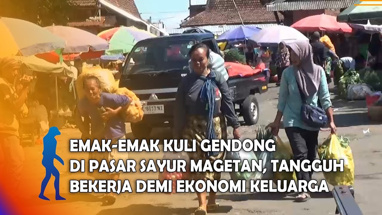 MAGETAN Emak emak Kuli Gendong Di Pasar Sayur Magetan, Tangguh Bekerja Demi Ekonomi Keluarga