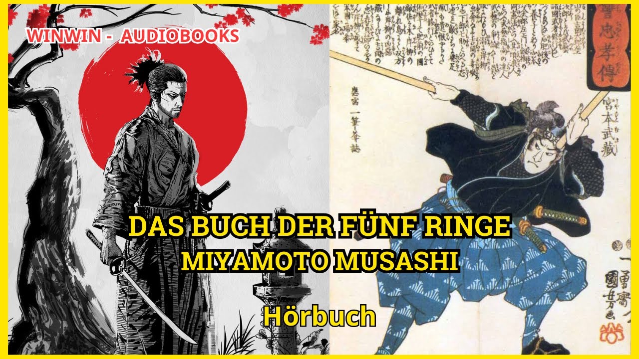 Das Buch der fünf Ringe - Miyamoto Musashi - Hörbuch Komplett