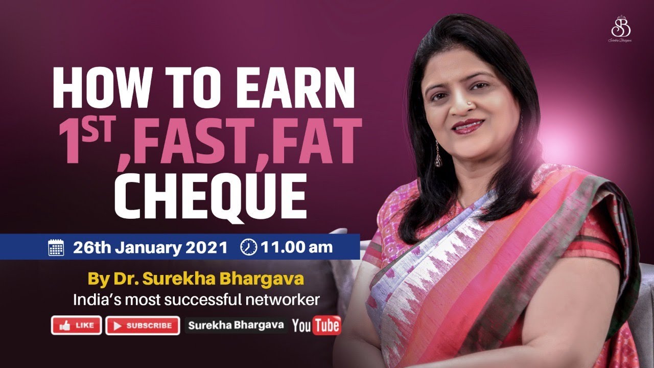 Get Your First Fast Fat Cheque in Network Marketing | Dr. Surekha Bhargava