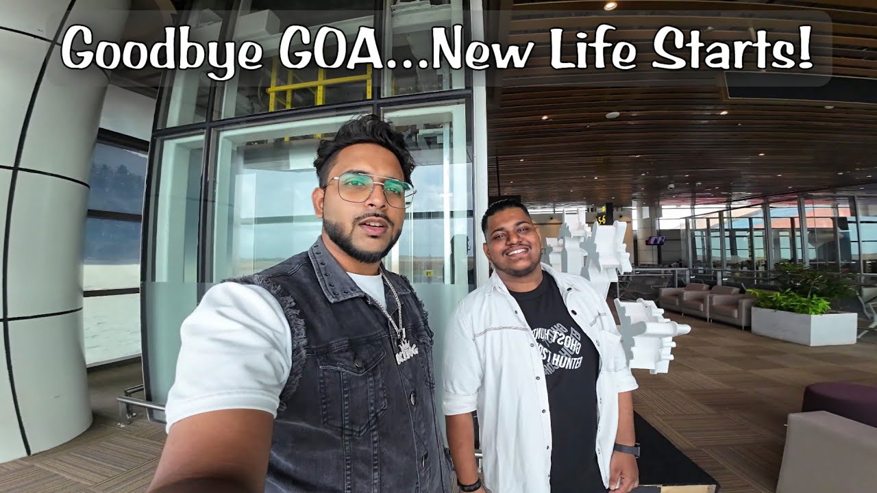 Our Final VLOG Together ft. Leon | Goodbye Goa 👋 & New Journey Begins in Dubai✈️