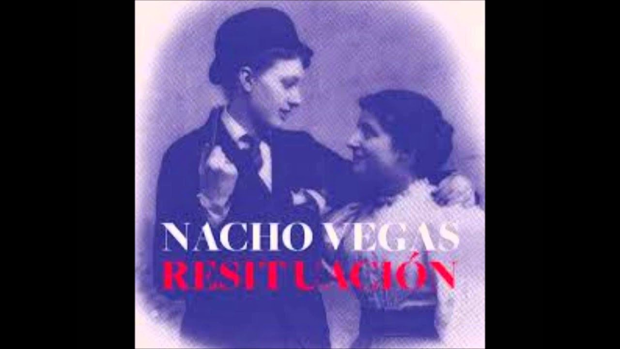 Nacho Vegas - Resituación - 10- Un dia usted morira