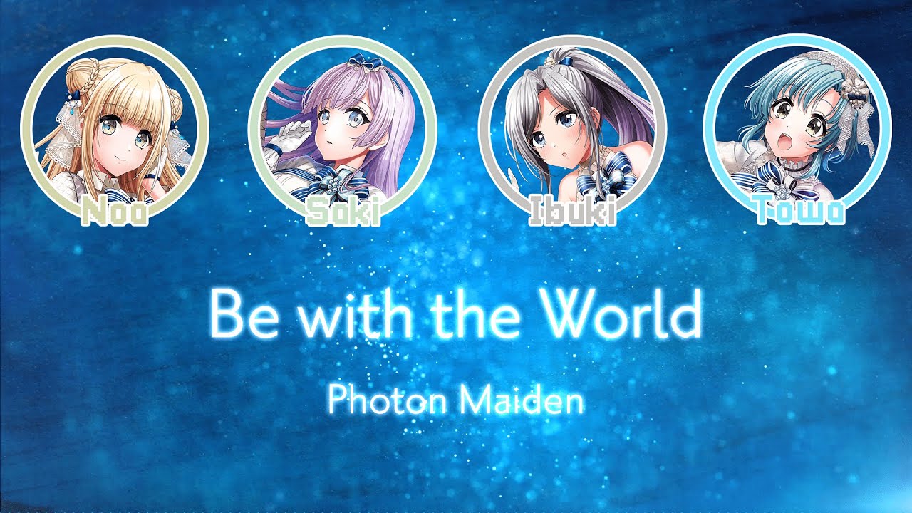 Be with the World | D4DJ | Photon Maiden | [KAN/ROM/ENG] | Color Coded Lyrics