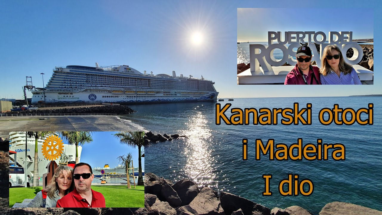 AIDAnova - Kanarische Inseln und Madeira Teil I - Kanarski otoci i Madeira I dio