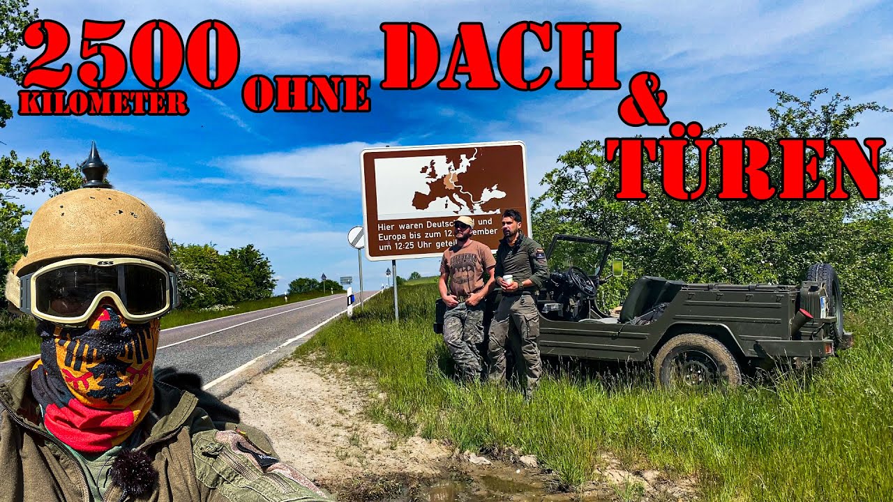 Reise durch Deutschland 2500 Kilometer mit dem Iltis ohne Dach und Türen