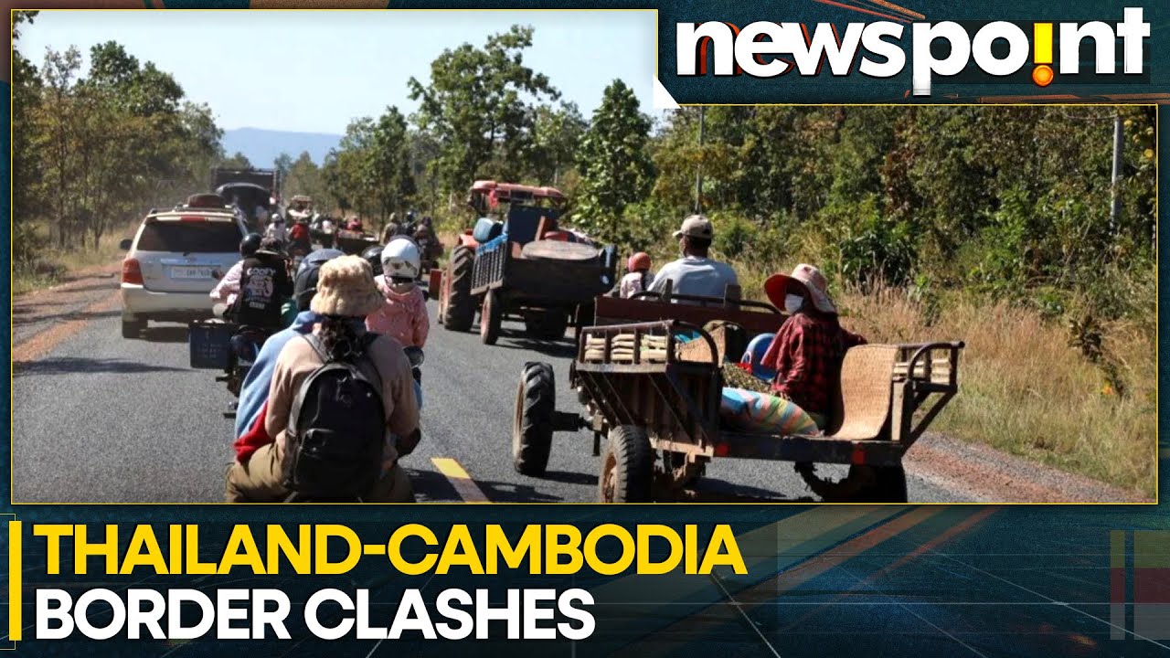 Thailand-Cambodia Clashes: Six Cambodian Civilians, One Thai Soldier Killed in Clashes | Newspoint