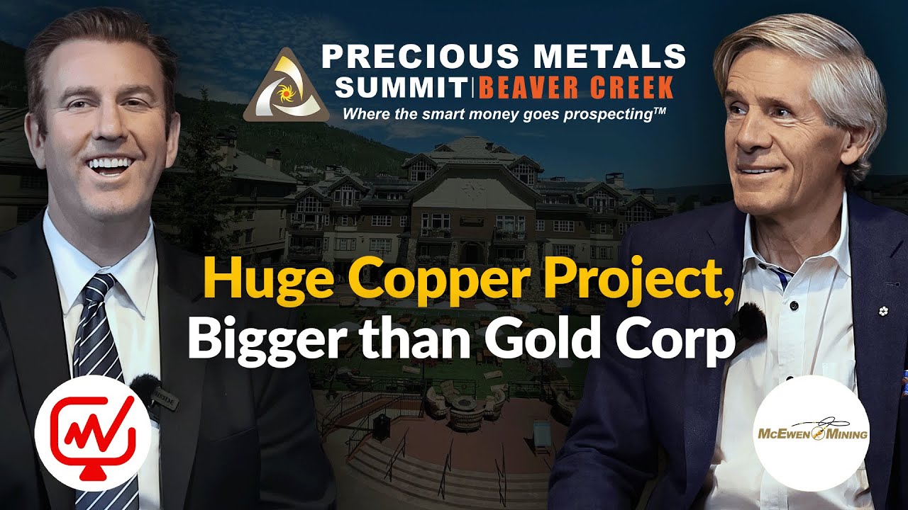 37.6 Billion Lbs Copper Titan | McEwen Mining Inc - Rob McEwen