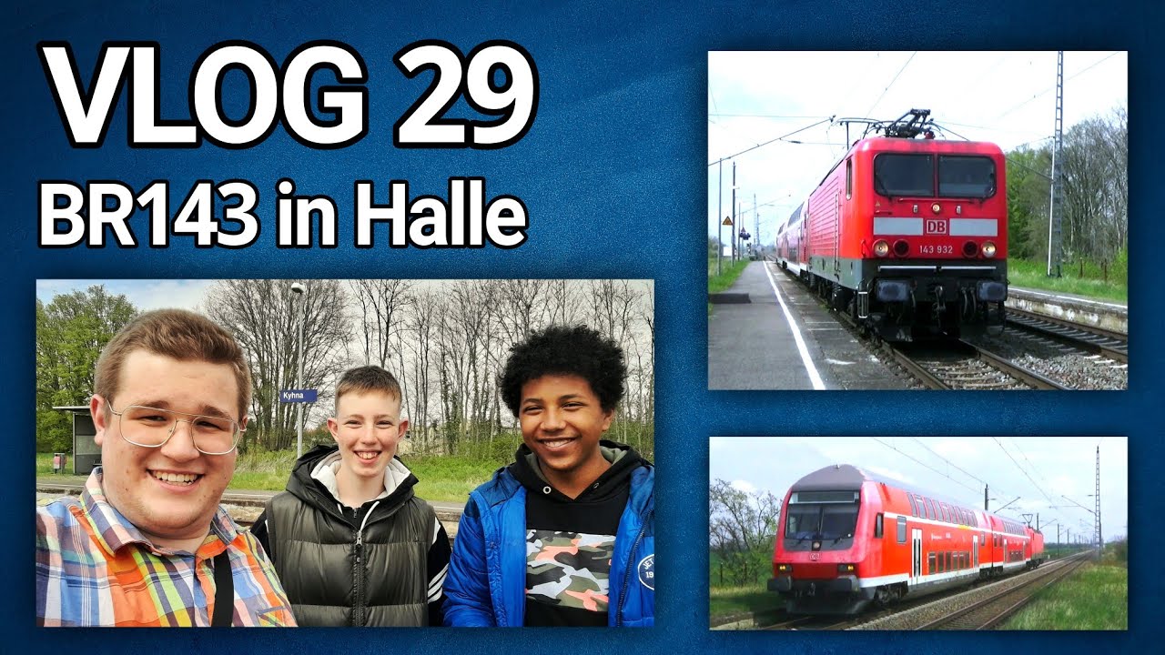 Vlog #29 | BR143 in Halle - Trabbis bei der S-Bahn Mitteldeutschland