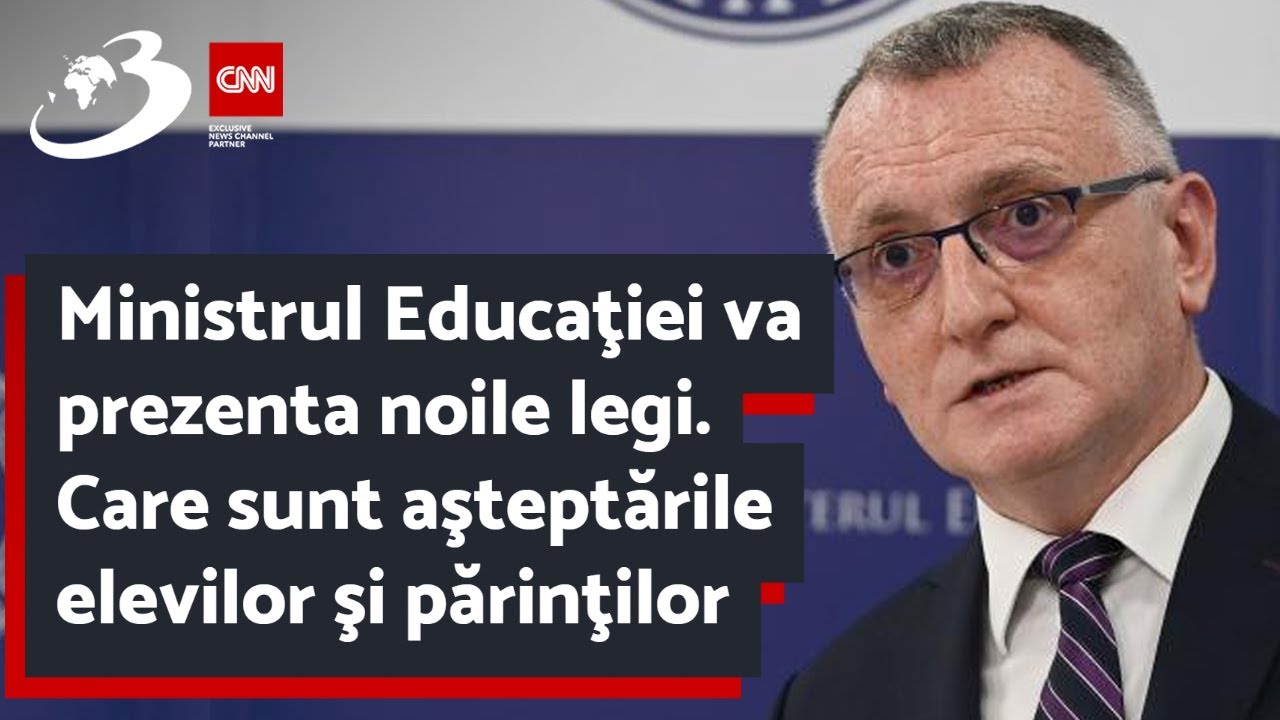Ministrul Educaţiei va prezenta noile legi. Care sunt aşteptările elevilor şi părinţilor
