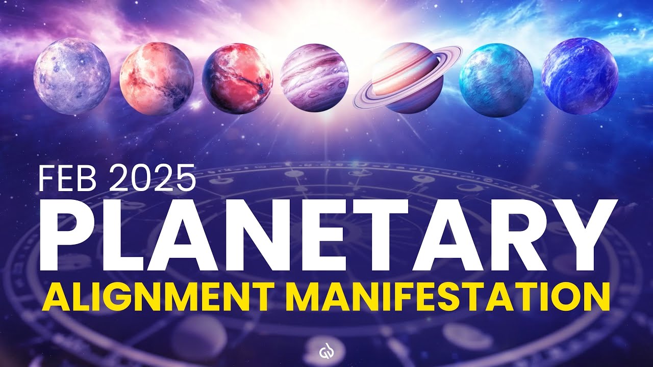 Awaited Planetary Alignment of Feb 2025 : Cosmic Energy for Manifestation & Miracles